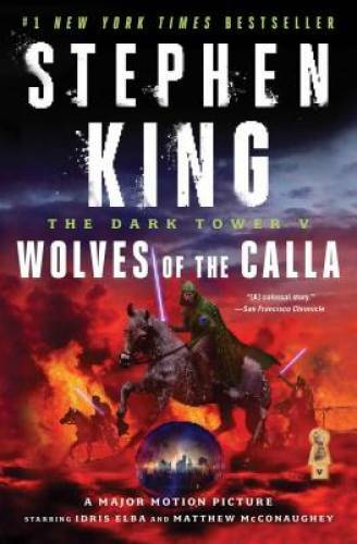 The Dark Tower V: Wolves of the Calla – Paperback By King, Stephen – GOOD