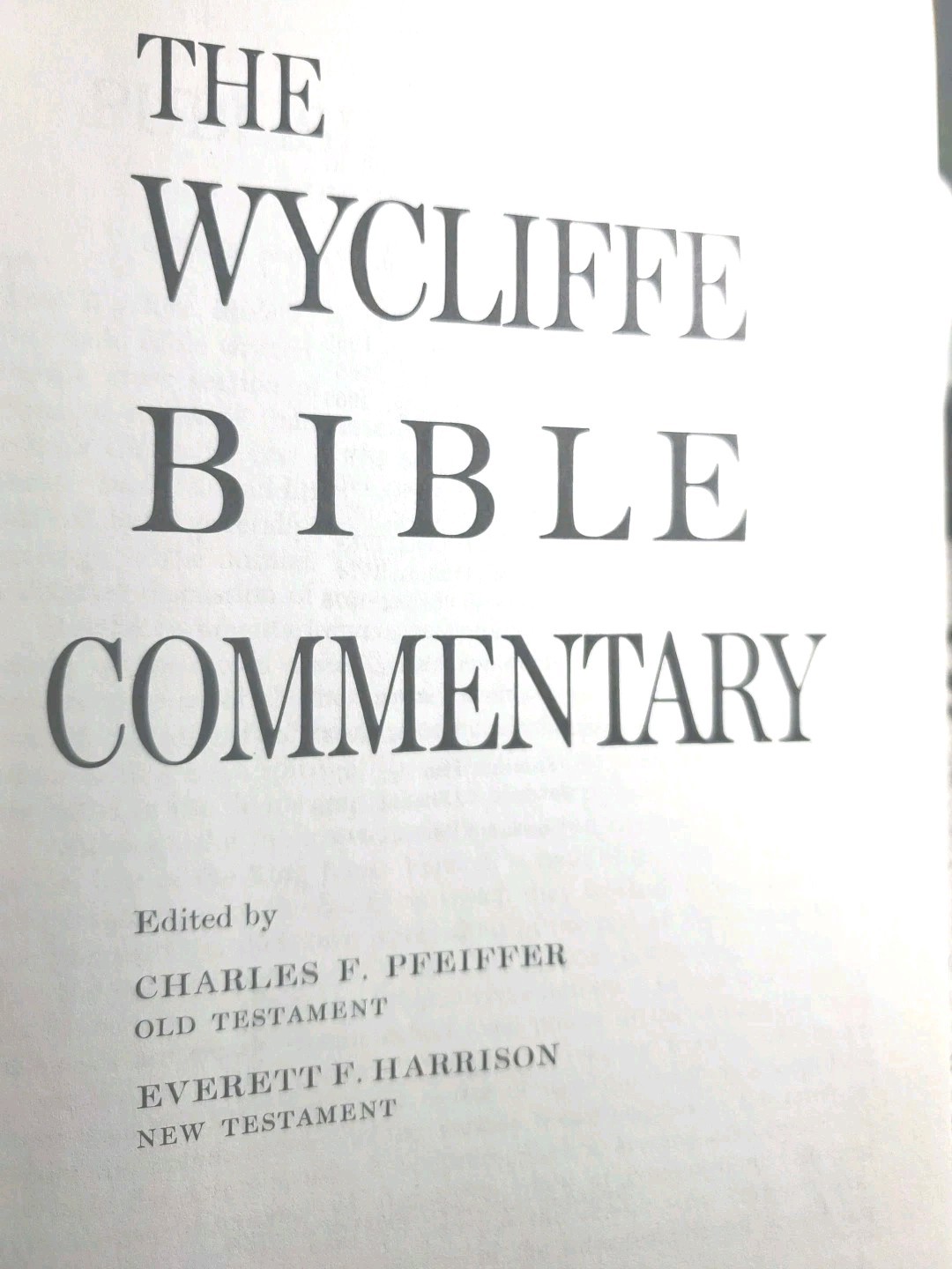 The Wycliffe Bible Commentary By Moody Press 1980 Pfeiffer Harrison 8th Printing