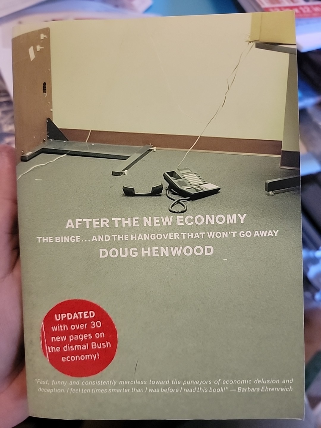 After the New Economy : The Binge … and the Hangover That Won’t Go Away by…