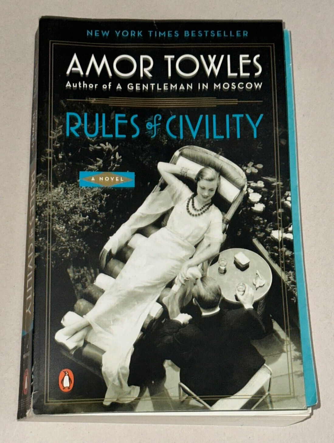 Rules Of Civility A Novel By Amor Towles 2012 Book pb Penguin NYT Bestseller