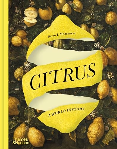 Citrus: A World History – GOOD