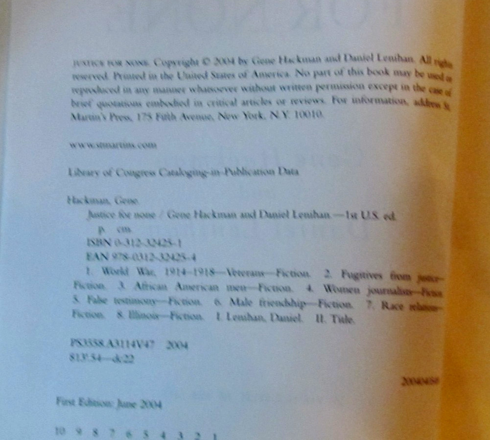 JUSTICE FOR NONE – By Gene Hackman & Daniel Lenihan – 2004 – FIRST EDITION