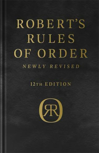 Robert’s Rules of Order Newly Revised, Deluxe 12th edition by