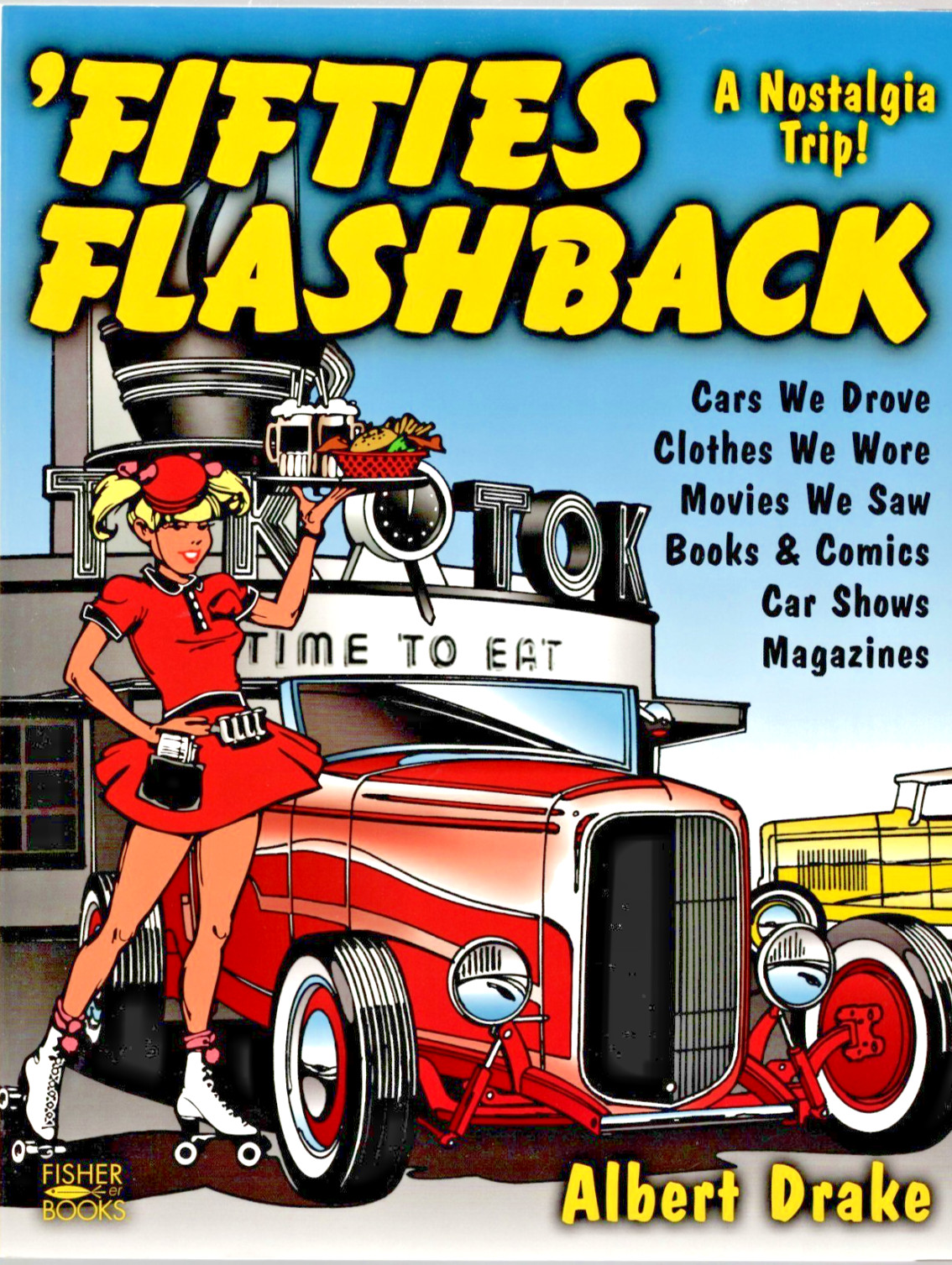 1998 ‚Fifties Flashback A Nostalgia Trip! Albert Drake PB 256 Pages Signed L.New