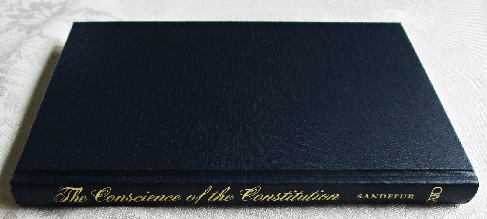 Conscience of the Constitution by Timothy Sandefur HC DJ 2014 Cato Institute