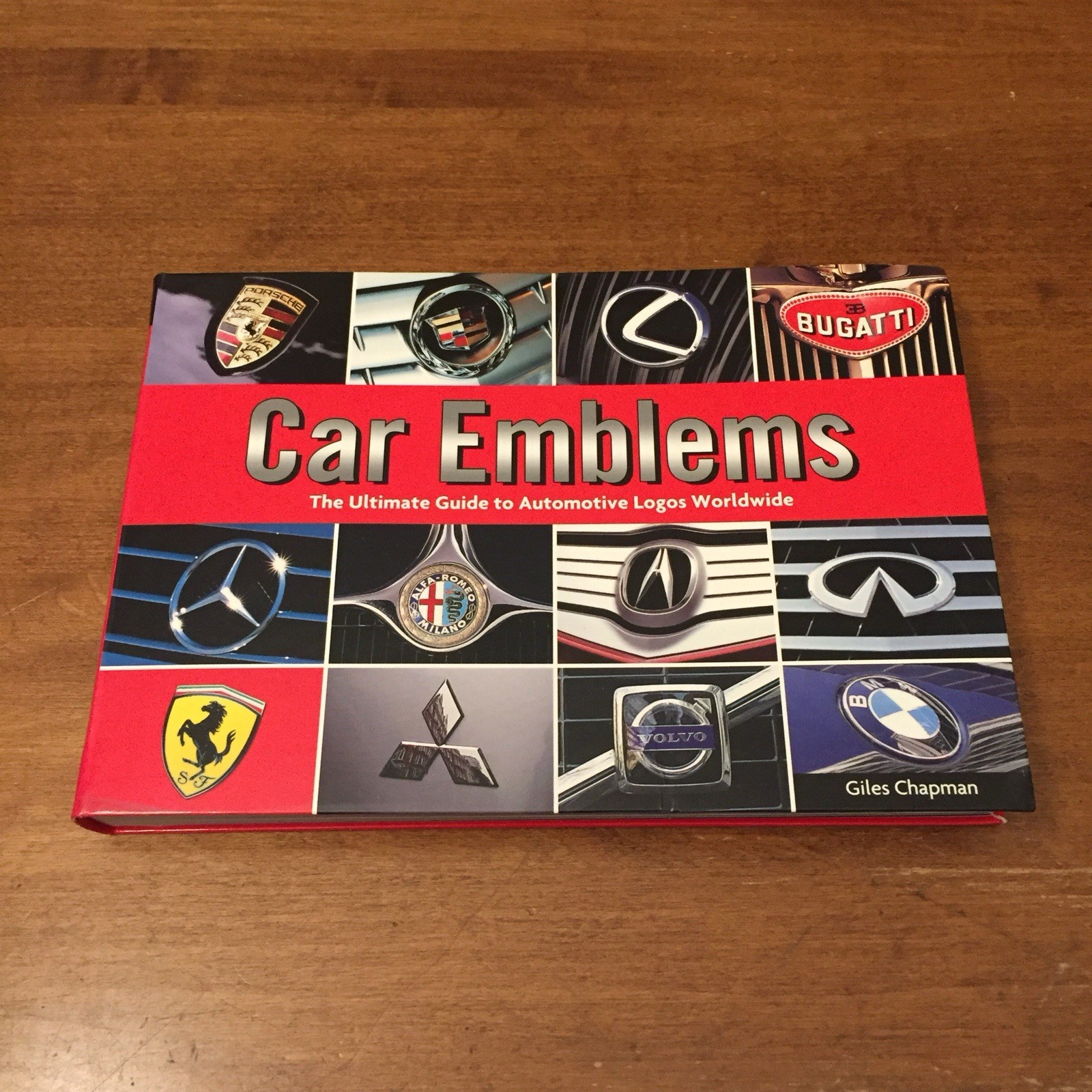 Car Emblems: Guide to Car Logos by Giles Chapman 2015 Chartwell Flexibound Good+
