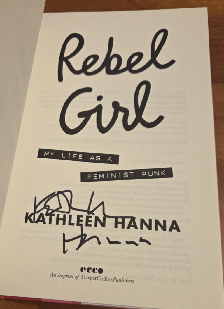 Rare! SIGNED (to title page) Rebel Girl – Kathleen Hanna 1st/1st HC