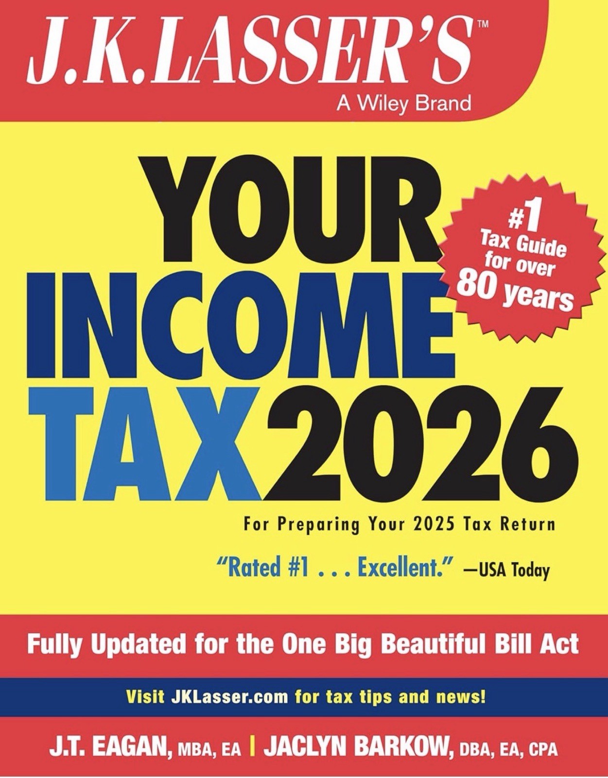 J.K. Lasser’s Your Income Tax 2026: For Preparing Your 2025 Tax Return: New