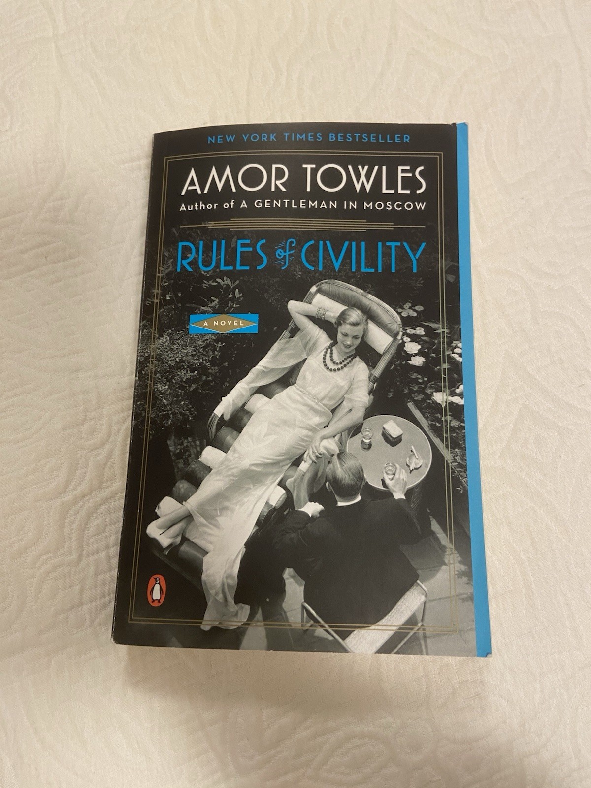 Rules of Civility : A Novel by Amor Towles (2012, Trade Paperback)