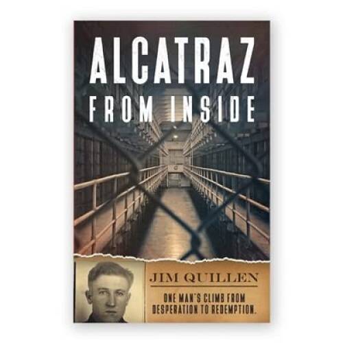 alcatraz from inside jim quillen first editionEd 1991 – Paperback – GOOD