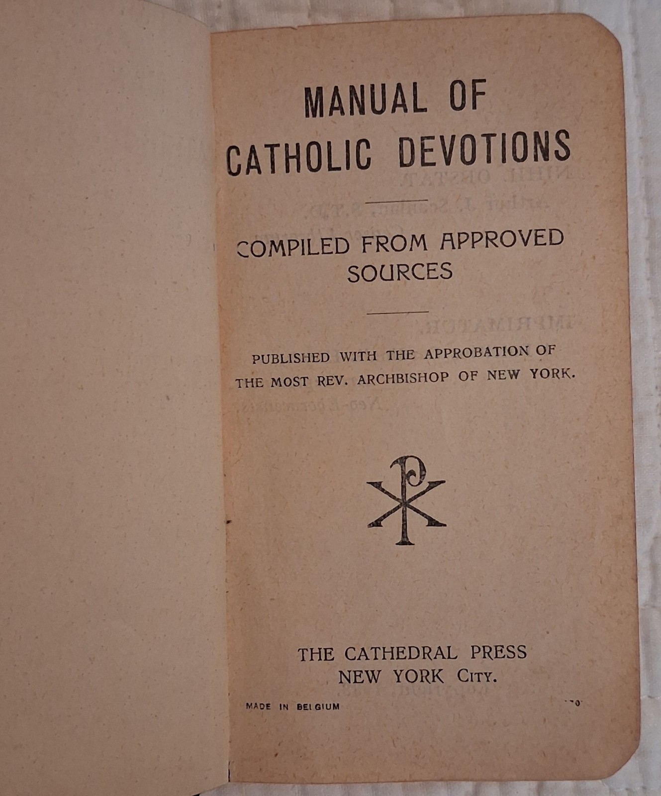 Antique Manual Of Devotions, 1933; Douay-Rheims New Testament, 1924; Pocket Size