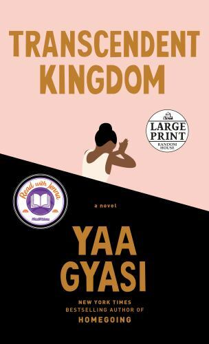 Transcendent Kingdom: A novel; Random House- 9780593215333, Yaa Gyasi, paperback