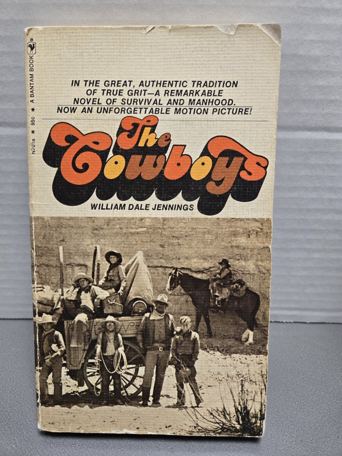 The Cowboys, William Dale Jennings, Bantam Edition Printing 1972.
