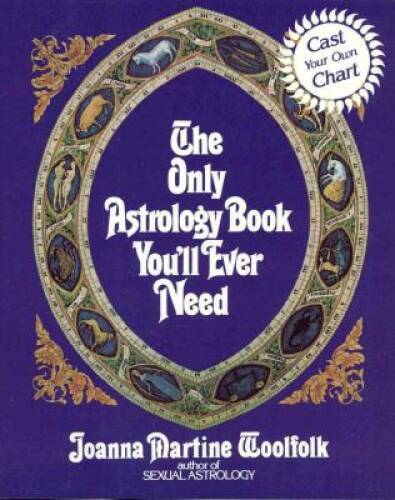 The Only Astrology Book You’ll Ever Need – Paperback – VERY GOOD