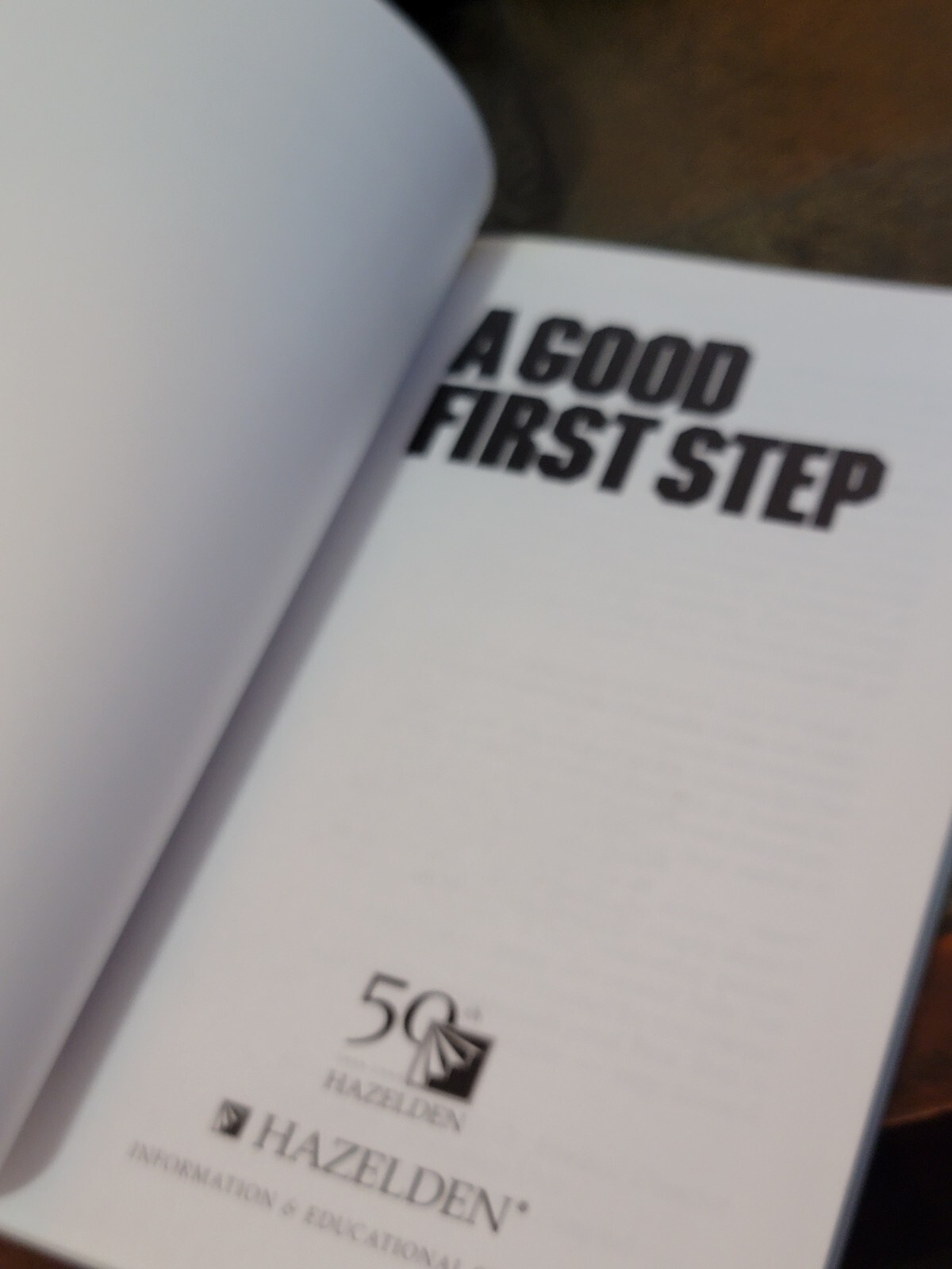 A Good First Step: A First Step Workbook for Twelve Step Programs – Richard …
