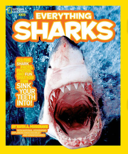 National Geographic Kids Everything Sharks: All the shark facts, photos, – GOOD