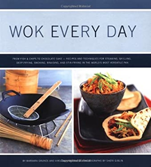 Wok Every Day : From Fish and Chips to Chocolate Cake -Recipes an