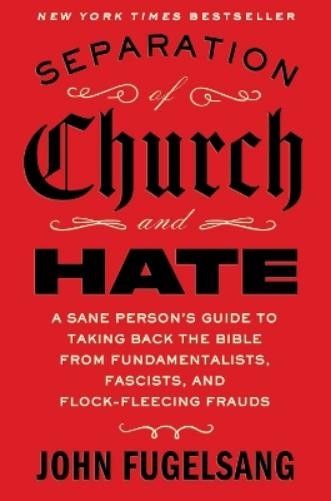 John Fugelsang Separation of Church and Hate (Hardback)