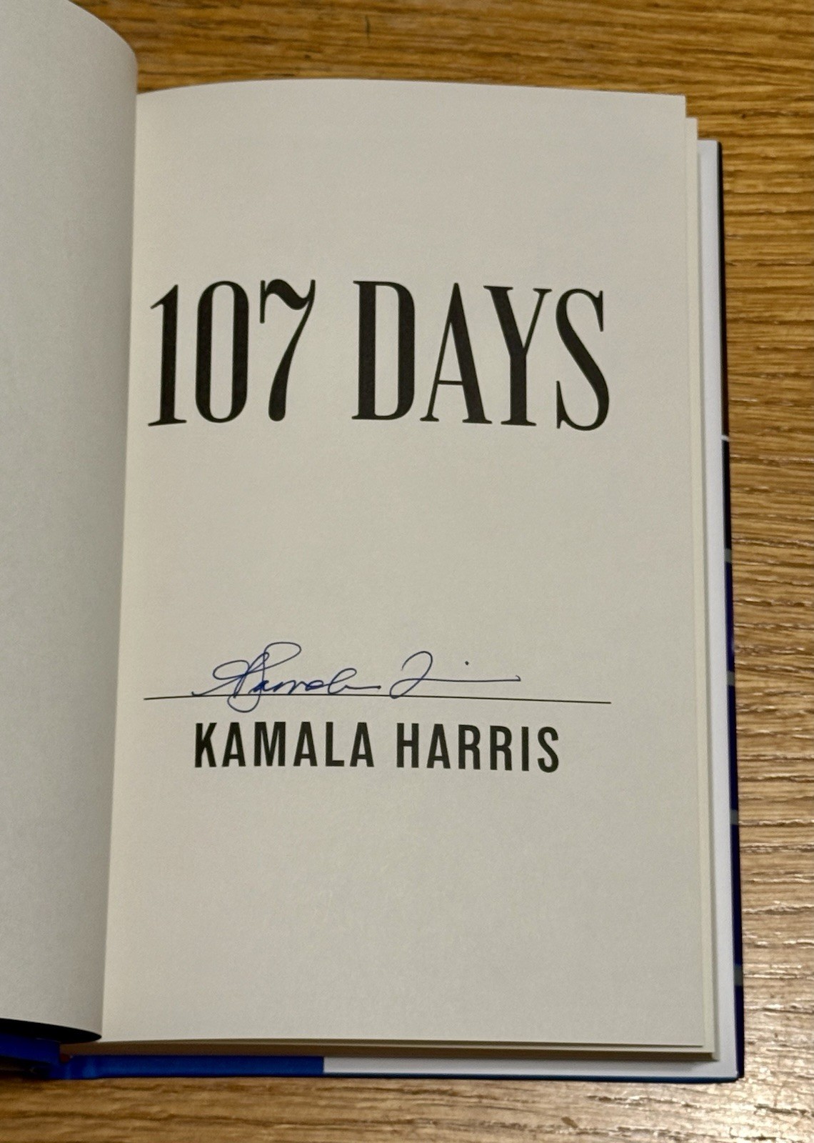 SIGNED Kamala Harris 107 Days BOOK 1st Edition Vice President Autographed NEW