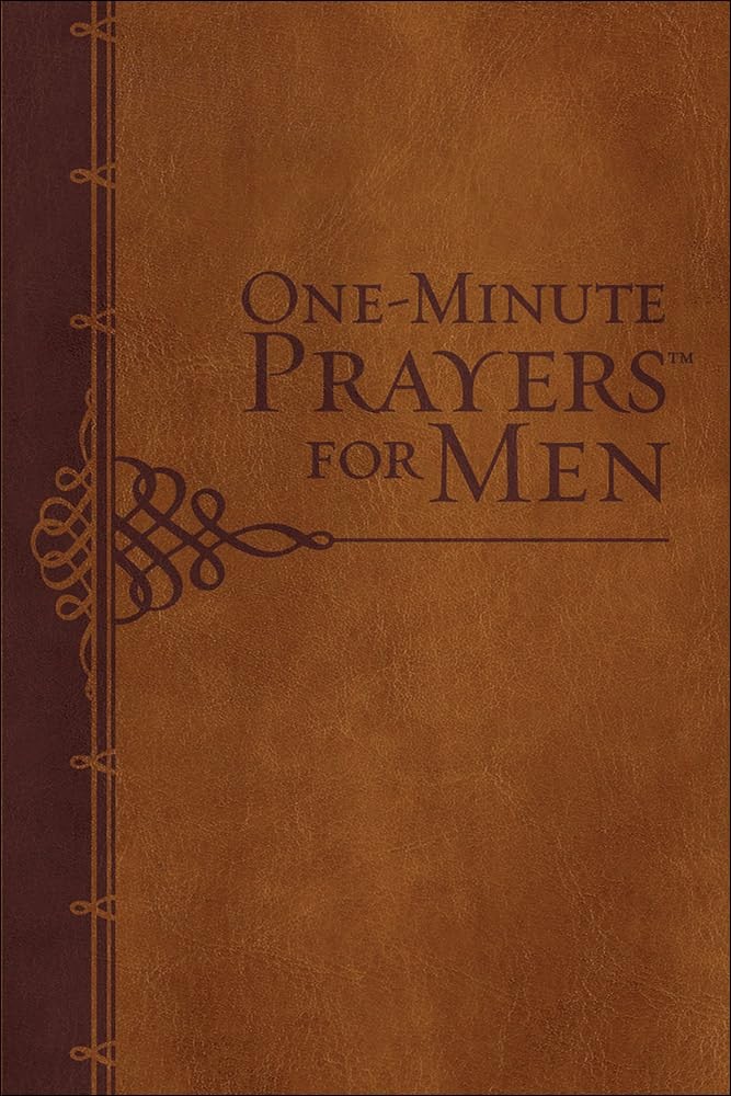 One-Minute Prayers for Men (Milano Softone): Short Prayers with Biblical Wis…