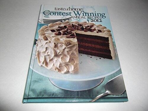Taste of Home Contest Winning Recipes 2012 – Hardcover – GOOD