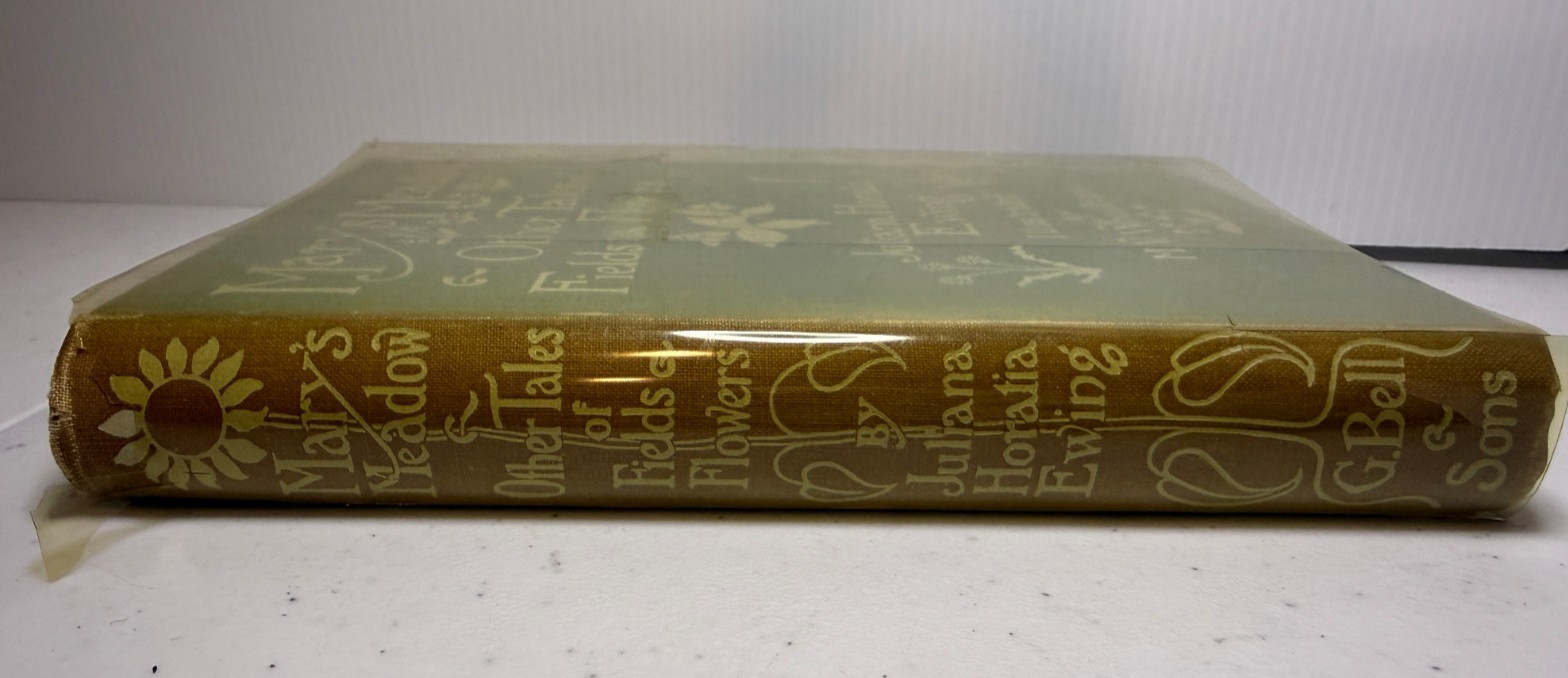 Mary’s Meadow & Other Tales of Fields a Flowers Julian Ewing 1934 Book