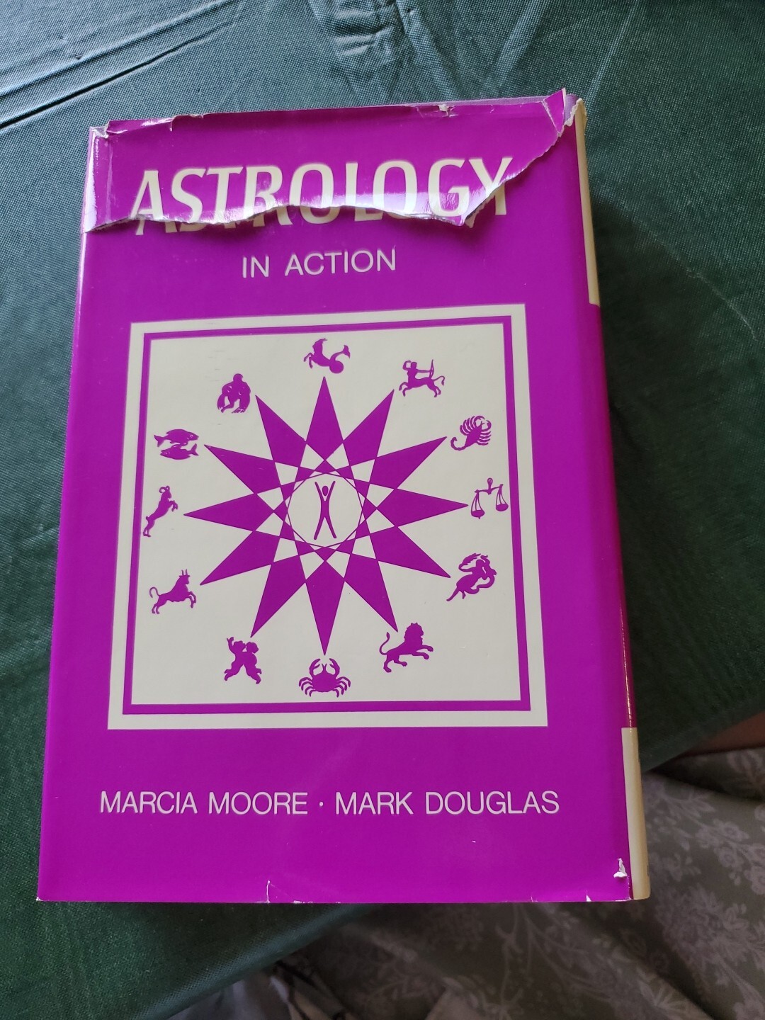 Astrology in Action Marcia Moore & Mark Douglas HC 1st Ed. SIGNED