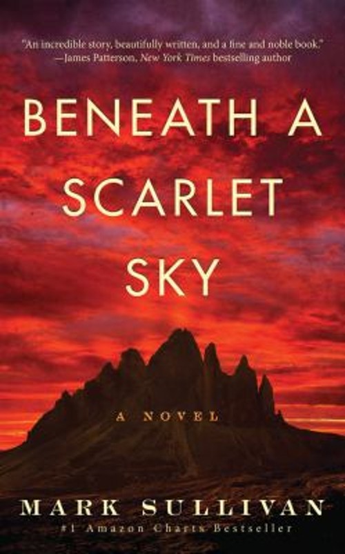 Beneath a Scarlet Sky : A Novel Paperback Mark Sullivan