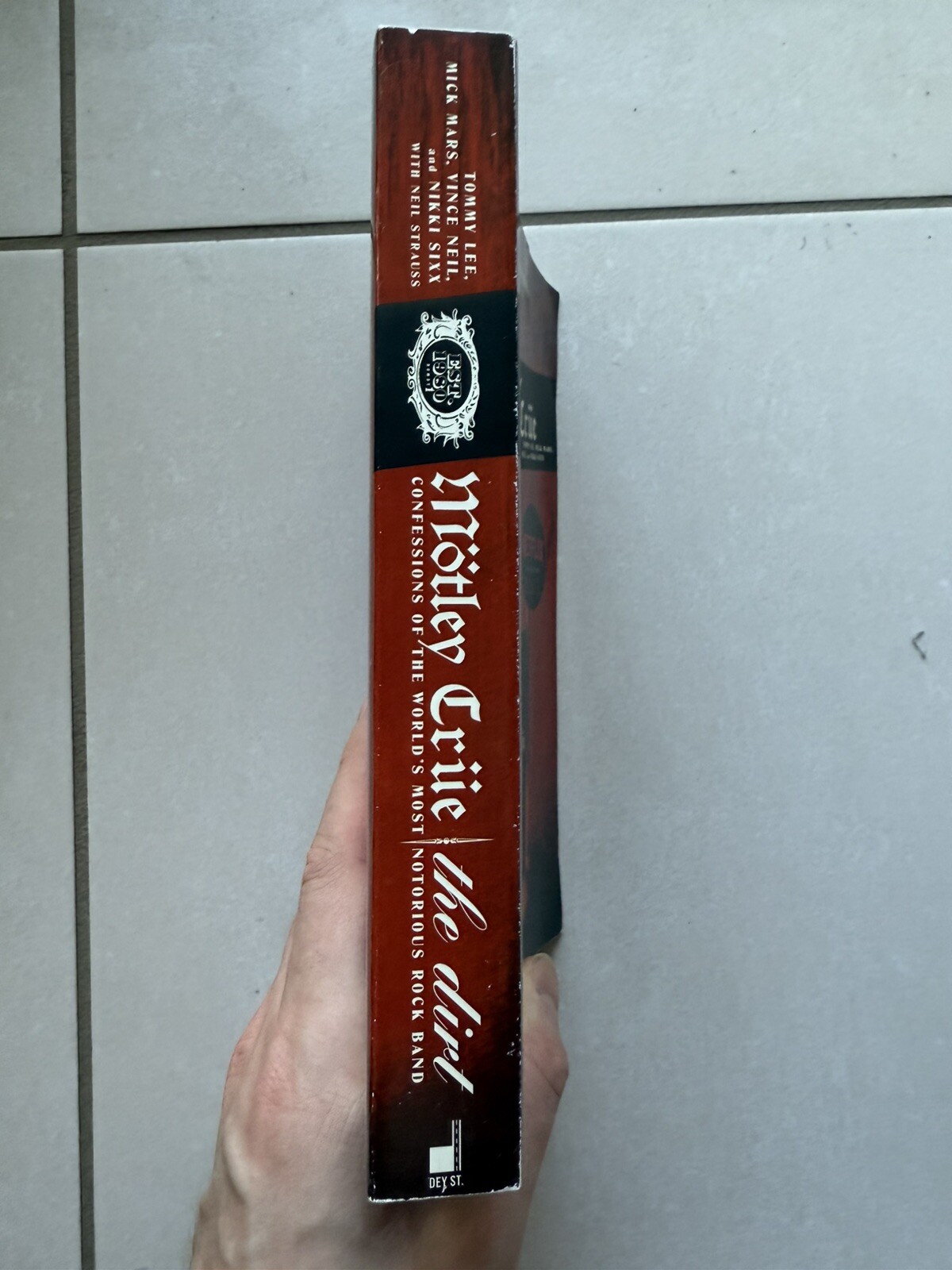 The Dirt by Mötley Crüe – Dey St.