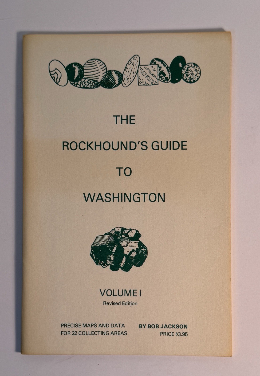 Rockhound’s Guide to Washington Vol 1 Bob Jackson PB Like New Unread 1978