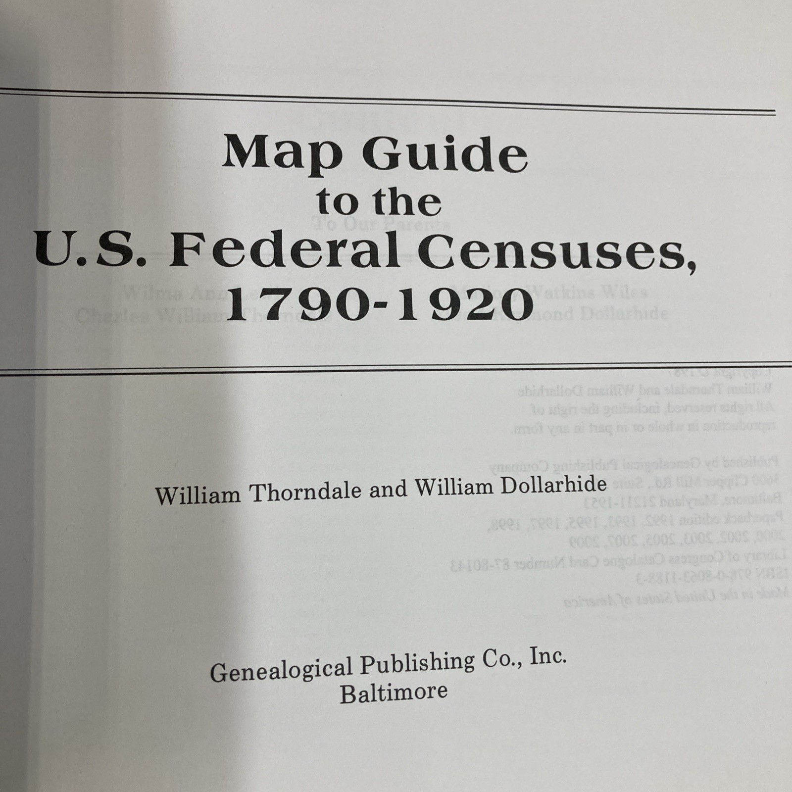Map Guide to the US Federal Censuses 1790-1920 SC Thorndale & Dollarhide Good