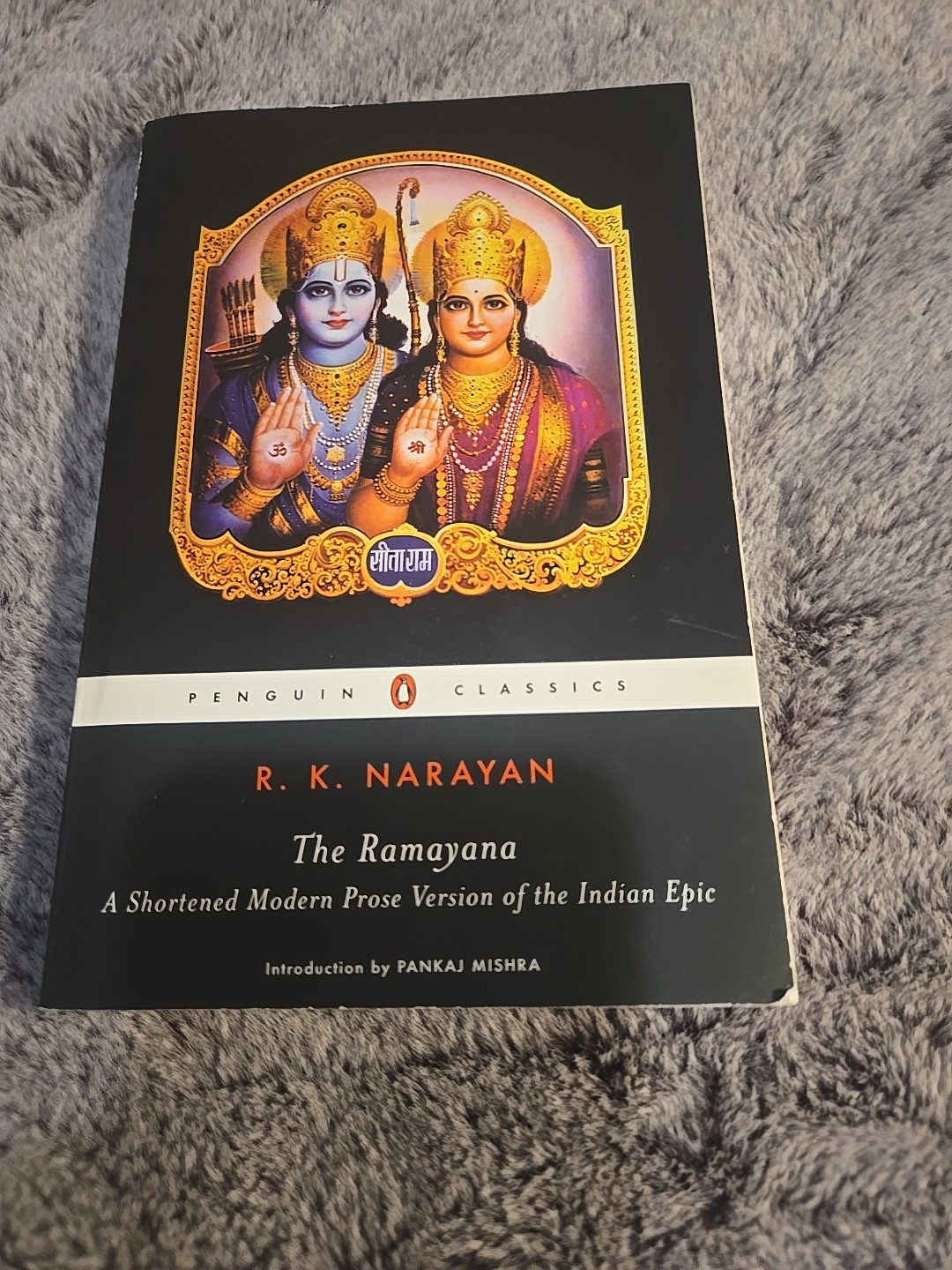 Ramayana : A Shortened Modern Prose Version of the Indian Epic by R. K. Narayan