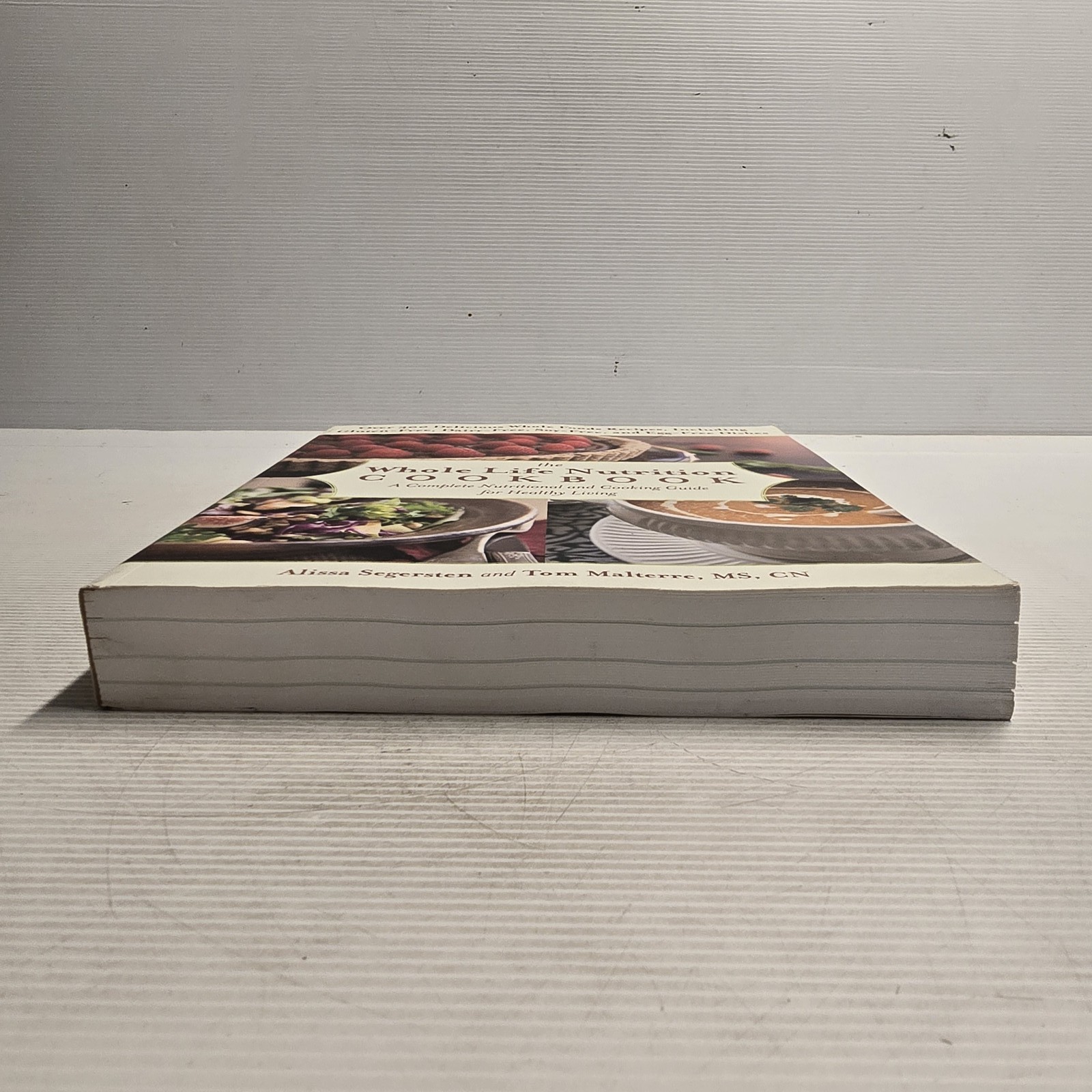 The Whole Life Nutrition Cookbook Hardcover Alissa Segersten Tom Malterre 2014