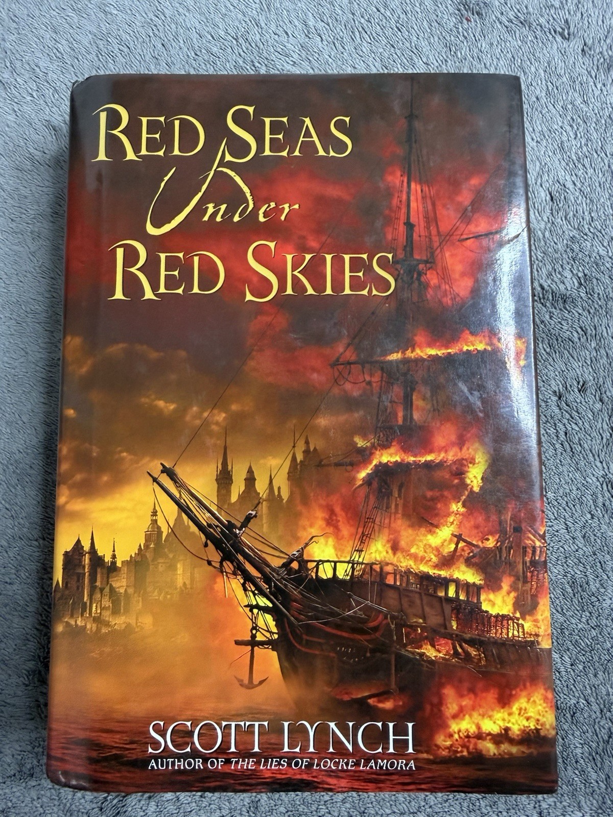 Red Seas Under Red Skies by Scott Lynch (2007 HC/DJ First Ed./2nd Printing)