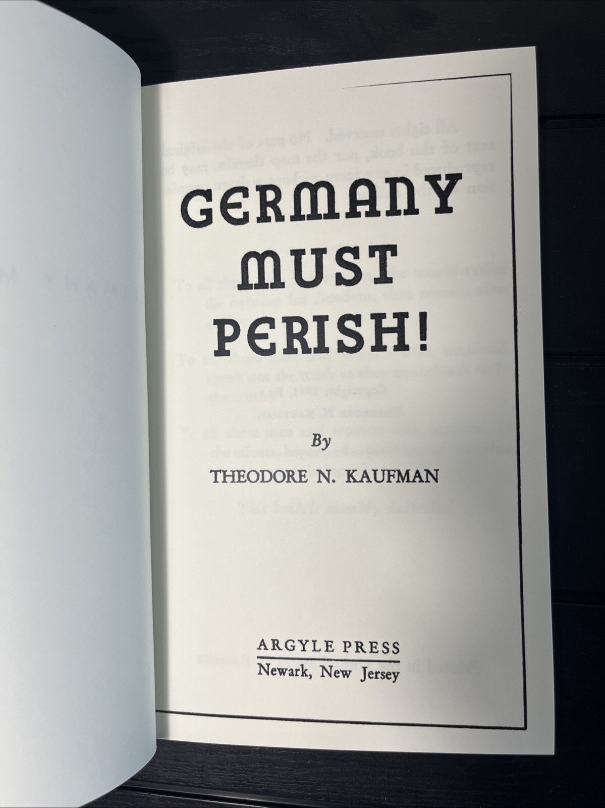 Germany Must Perish! by Theodore N. Kaufman , Hitler Fears, Reprint, 1941 , New