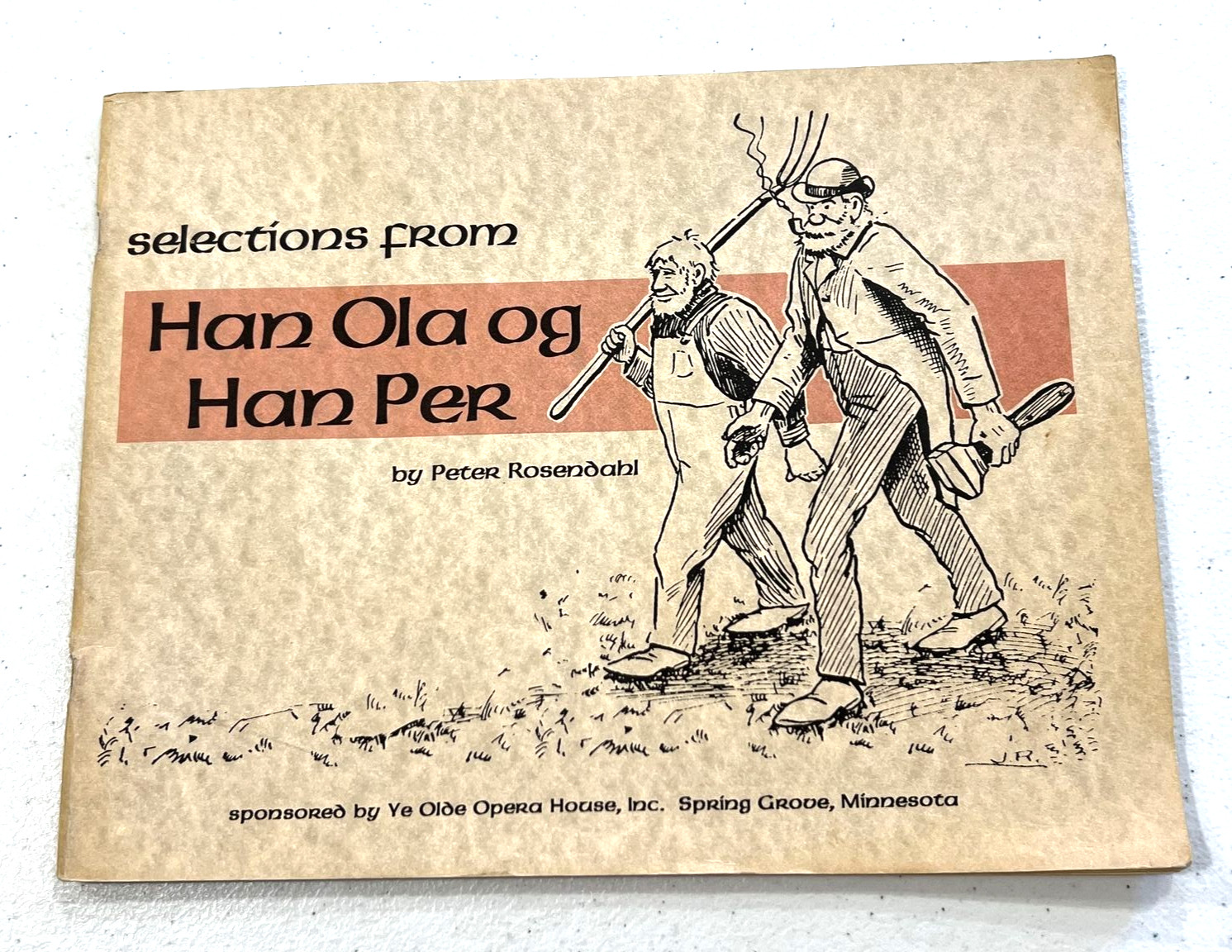 Selections from Han Ola og Han Per by Peter Rosendahl 1980 Ye Olde Opera House