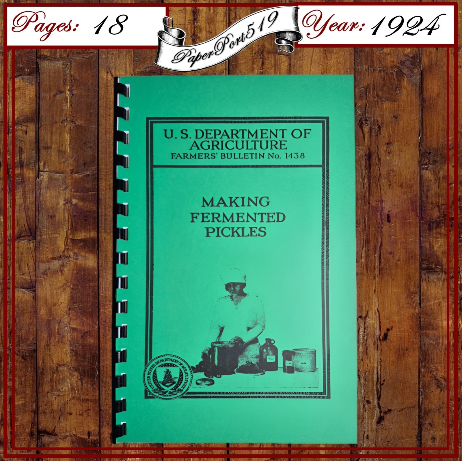 1924 Making Fermented Pickles USDA Farmers‘ Bulletin No. 1438 Cook Book 18 Pages