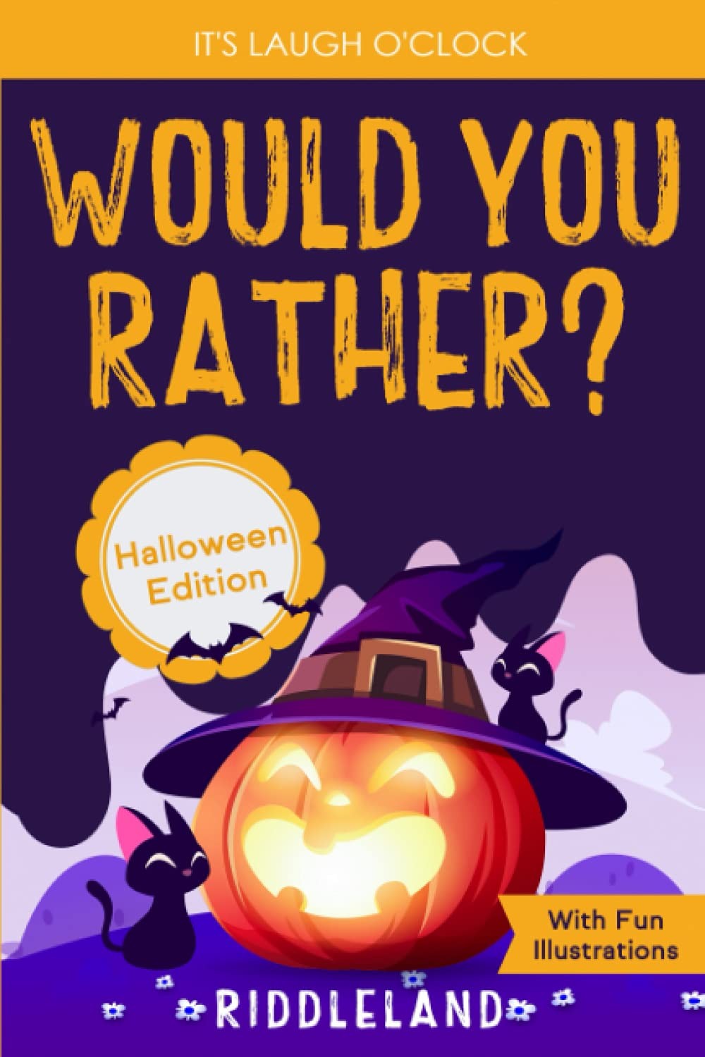 It’s Laugh O’Clock – Would You Rather? Halloween Edition: A Hilarious and In…
