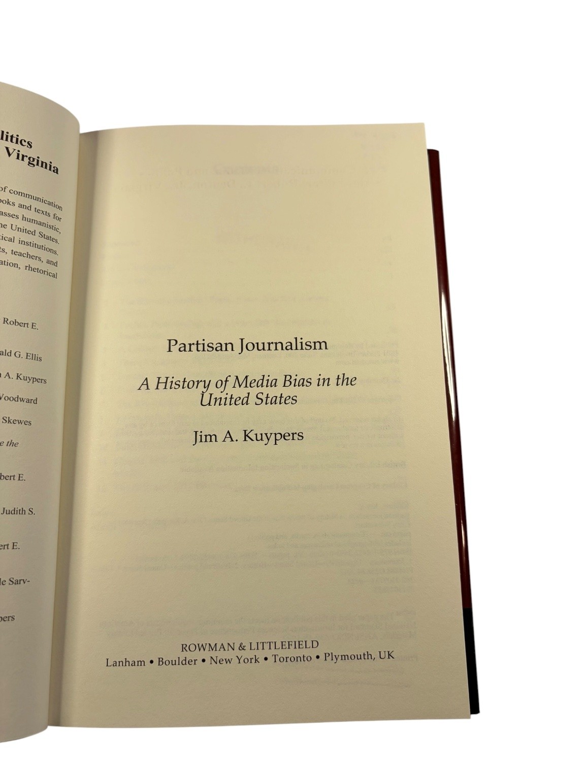 Partisan Journalism Jim A. Kuypers 2014 Media Bias History Rowman & Littlefield