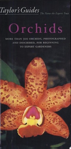 Taylor’s Guide to Orchids (Taylor’s Weekend Gardening Guides) by judywhite, Acce