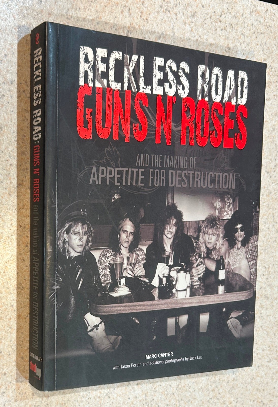 Marc CANTER — Reckless Road Guns N Roses (Music) — 2007 SIGNED TPB