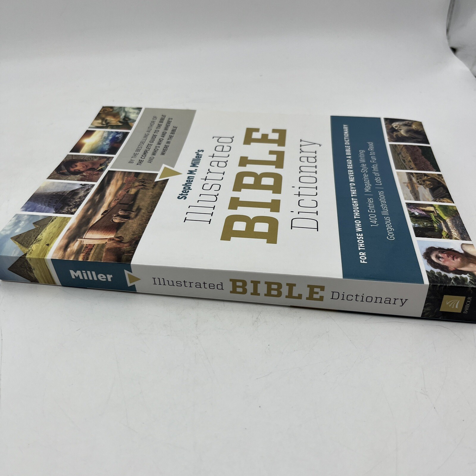 Illustrated Bible Dictionary by Miller, Stephen M.