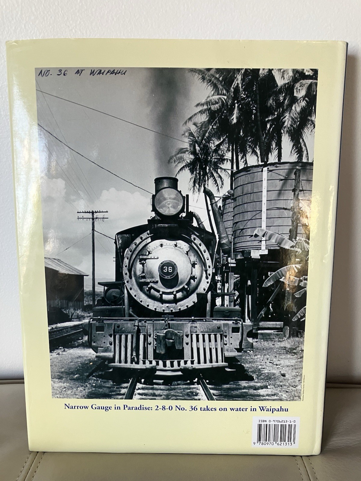 Signed „Next Stop Honolulu“ Hawaii Railroad Book by Author Jim Chiddix