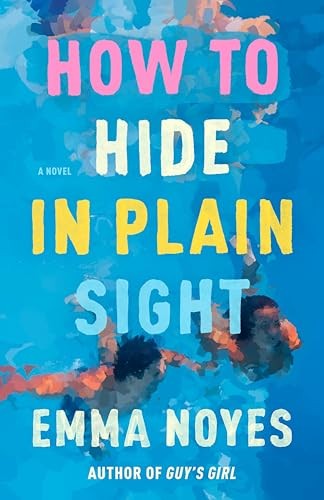 How to Hide in Plain Sight – VERY GOOD