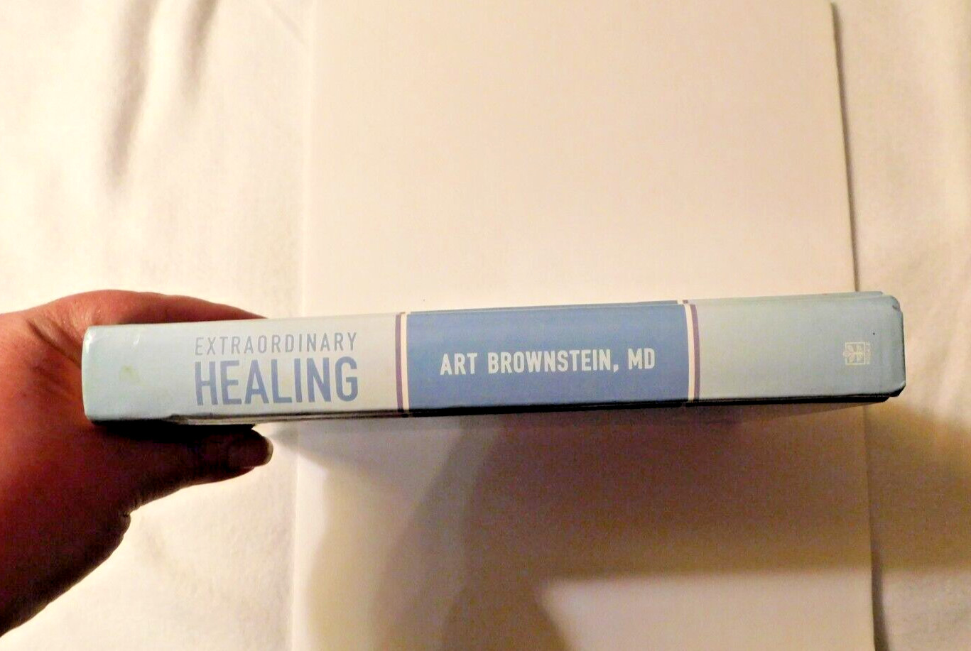 Extraordinary Healing by Art Brownstein, MD Hard Cover and Very Good Condition