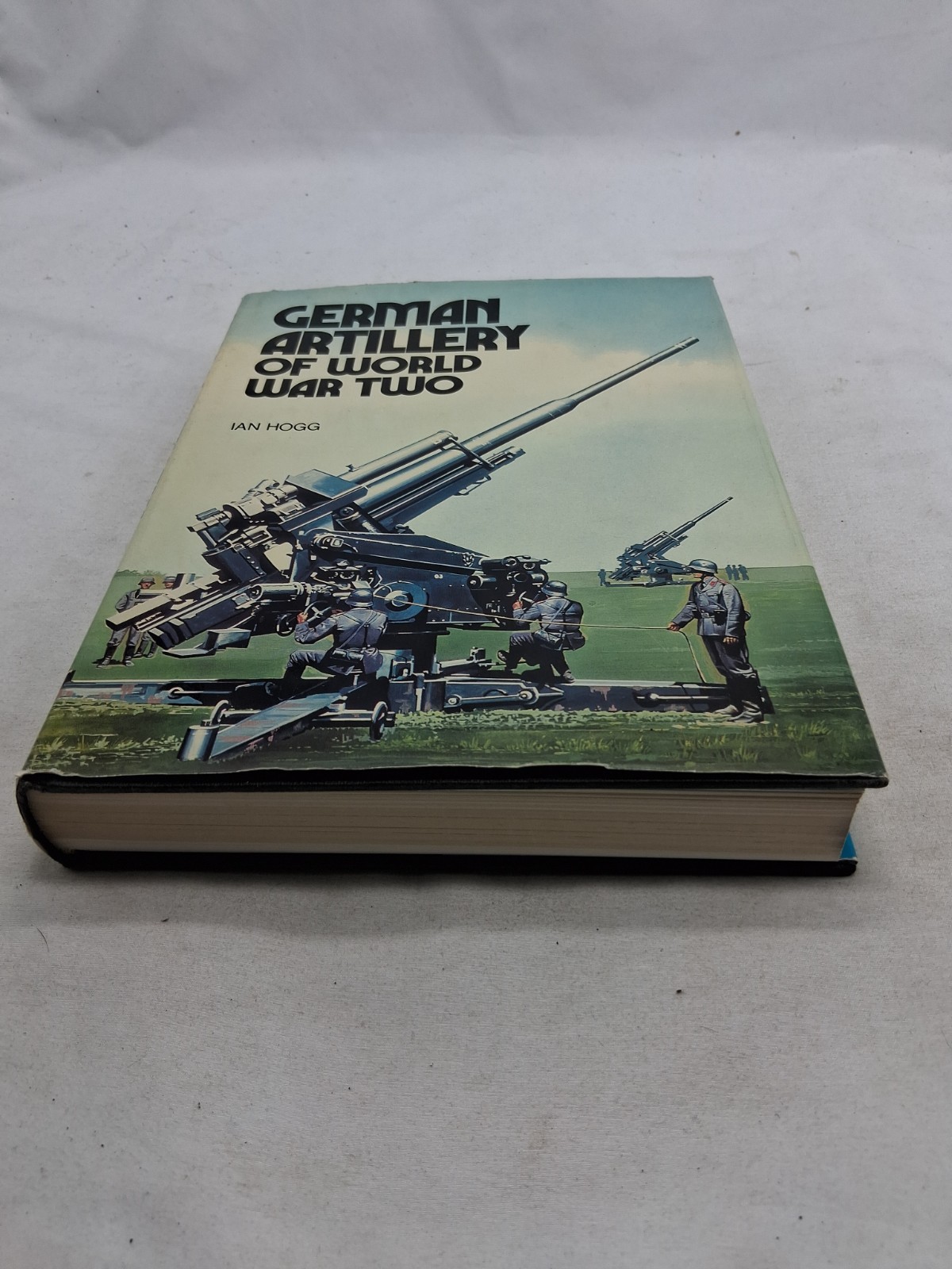 GERMAN ARTILLERY OF WORLD WAR TWO (World War II), Ian V. Hogg