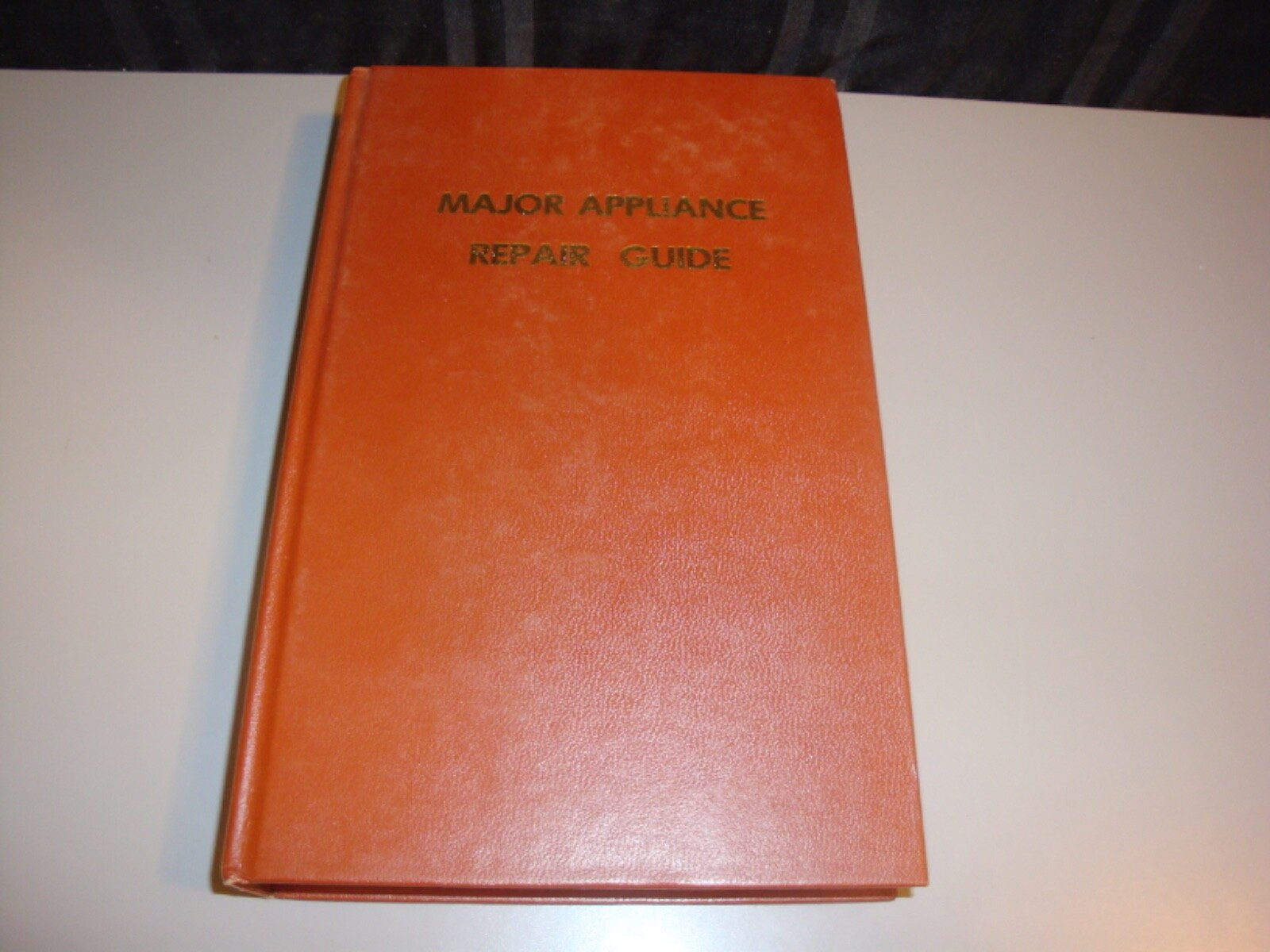 Major Appliance Repair Guide Hardcover TAB Books Lemons Homestead Survival