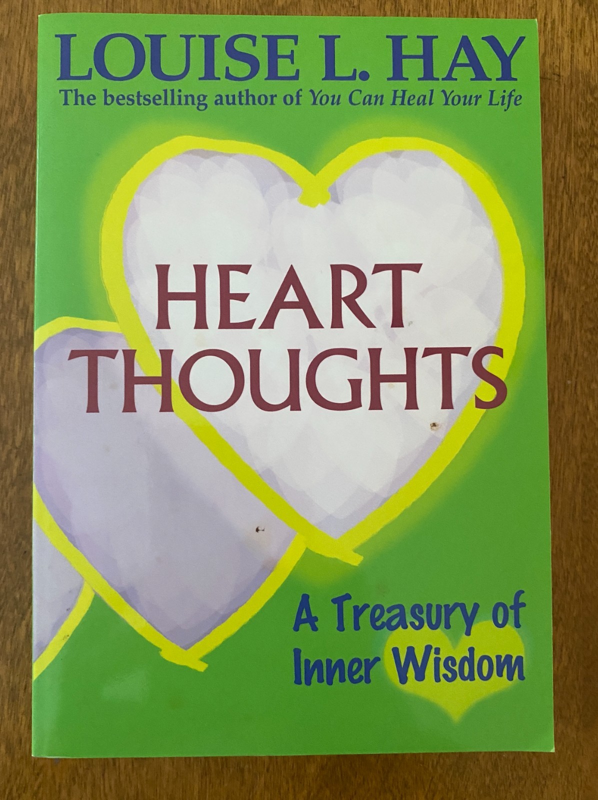 Heart Thoughts by Louise L. Hay
