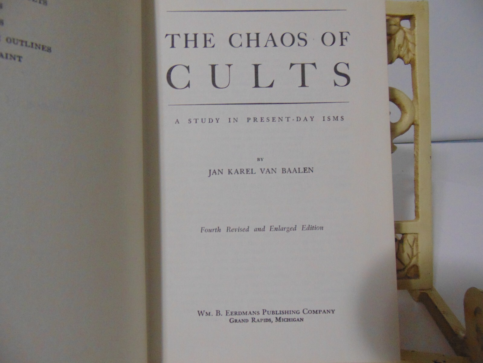 VTG THE CHAOS OF CULTS A Study in Present-Day Isms J.K. VAN BAALEN HCDJ 1962 VGC