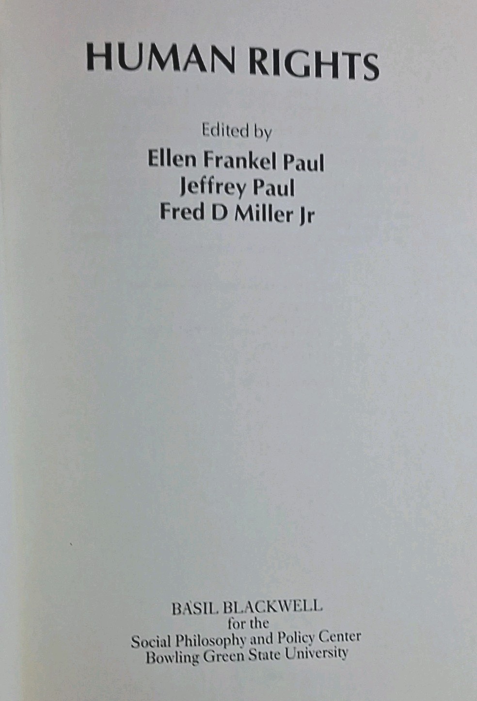 Human Rights 1984 Ellen Frankel Paul Jeffrey Paul Fred D Miller, Jr. Paperback